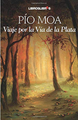 Viaje por la vía de la plata
