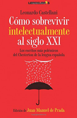 Cómo sobrevivir intelectualmente al siglo XXI