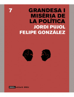 Grandesa i misèria de la política