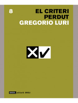 El criteri perdut