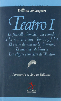 TEATRO I - FIERECILLA DOMADA-COMEDIA EQUIVOCACIONES-ROMEO Y