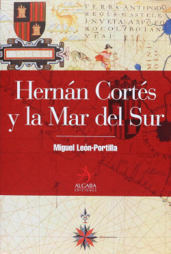 Hernán Cortés y la mar del sur