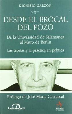 Desde el brocal del pozo.(biografía)