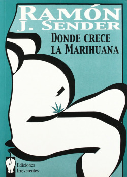 DONDE CRECE LA MARIHUANA (17)