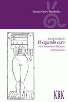 Tras las huellas de 'El segundo sexo' en el pensamiento feminista contemporáneo