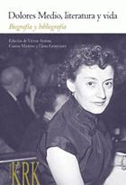 Dolores medio, literatura y vida