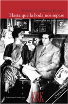 Hasta que la boda nos separe (comedia tres actos)