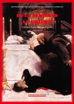 DE LA SANTIDAD AL CRIMEN. CLERI