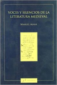 Voces y silencios de la literatura medieval