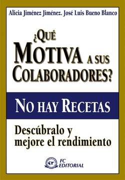 ¿Que Motiva A Sus Colaboradores?