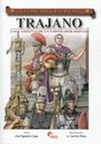 TRAJANO:LAS CAMPAÑAS DE UN EMPERADOR HISPANO