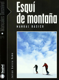 Esquí de montaña. Manual básico