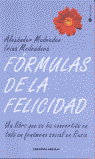 FORMULAS DE LA FELICIDAD.
