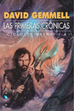 Primeras crónicas:ciclo de drenai 4