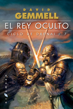 El rey oculto:ciclo de drenai 7