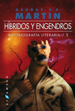 Hibridos y engendros