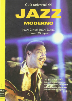 Guía universal del jazz moderno