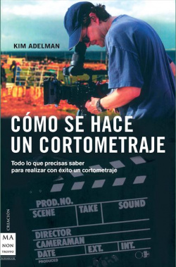 Cómo se hace un cortometraje