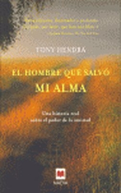 El hombre que salvó mi alma
