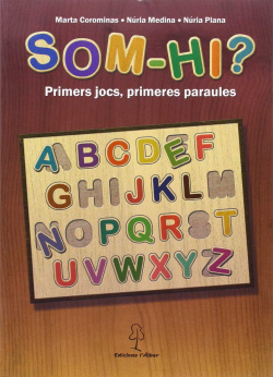 Som-hi?. primers jocs, primeres paraules