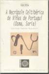 A necrópole celtibérica de Viñas de Portuguí (Osma, Soria)
