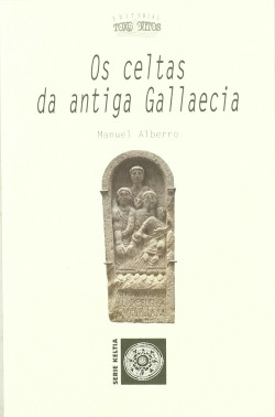 Os celtas da antiga Gallaecia
