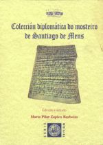 Colección diplomática do mosteiro de Santiago de Mens