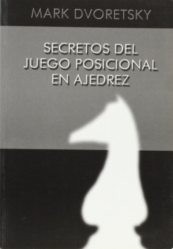 Secretos del juego posicional en ajedrez