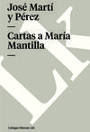 Cartas a María Mantilla