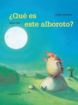 ¿.Qué es este alboroto?
