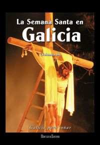 La semana santa en Galicia