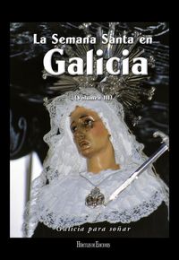 La Semana Santa en Galicia