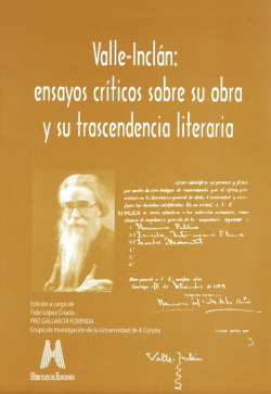 Valle-Inclan:ensayos criticos obra y transcendencia literaria