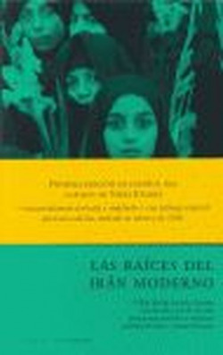 Las raíces del Irán moderno