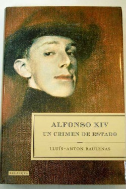 ALFONSO XIV UN CRIMEN DE ESTADO