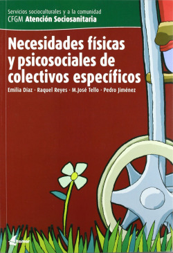 Necesidades físicas y psicosociales colectivos especificos