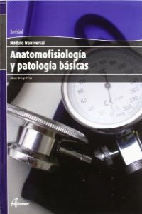 ANATOMOFISIOLOGIA Y PATOLOGIA BASICAS - MODU