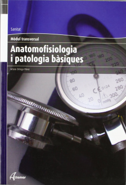 Anatomofisiologia i patologia basiques