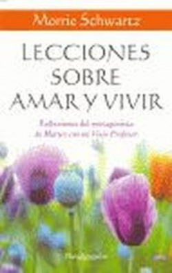 Lecciones sobre amar y vivir