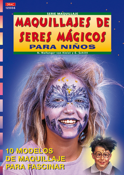 Serie maquillaje nº 6. maquillajes de seres magicos para niños