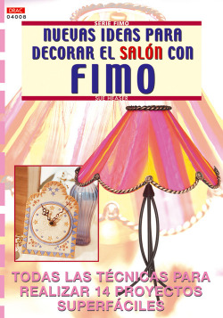 Nuevas ideas para decorar salon con fimo