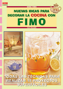 Nuevas ideas para decorar cocina con fimo