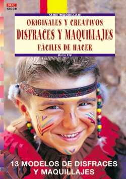 Serie maquillaje nº 8. originales y creativos disfraces y maquillajes faciles de