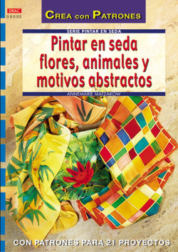 Pintar en seda flores animales y motivos abstractos