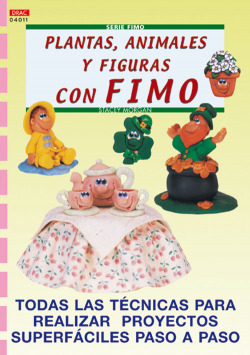 Serie fimo nº 11. plantas, animales y figuras con fimo