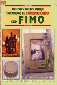 Nuevas ideas para decorar el dormitorio con fimo