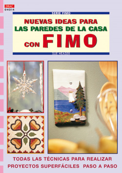 Serie fimo nº 14. nuevas ideas para las paredes de la casa con fimo