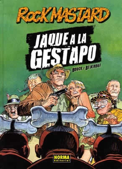Rock Mastard, 1 Jaque Gestapo