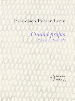 CIUDAD PROPIA POESIA AUTORIZADA