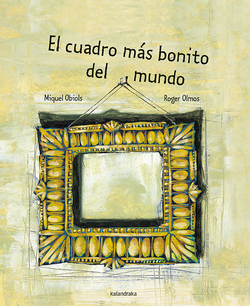 EL CUADRO MÁS BONIDO DEL MUNDO